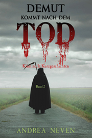 Demut kommt nach dem Tod von Andrea Neven